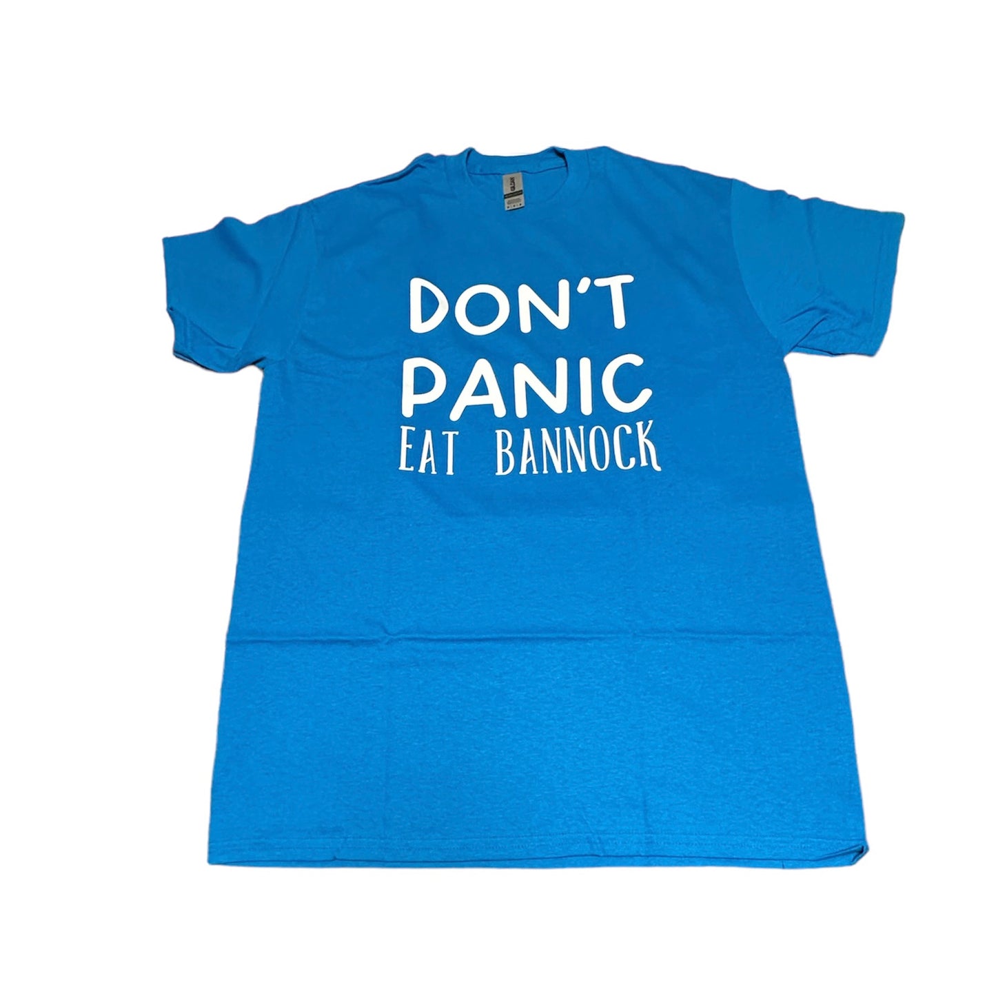 Don't Panic Eat Bannock